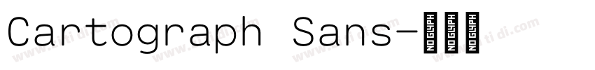 Cartograph Sans字体转换 Cartograph Sans字体转换